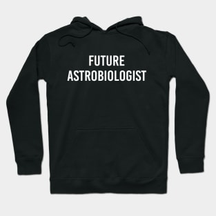 Future Astrobiologist (Black) Hoodie